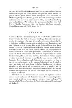 Image of the Page - 189 - in Was macht die Digitalisierung mit den Hochschulen? - Einwürfe und Provokationen