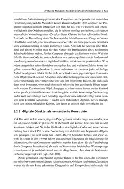 Bild der Seite - 135 - in Dinge – Nutzer – Netze - Von der Virtualisierung des Musealen zur Musealisierung des Virtuellen