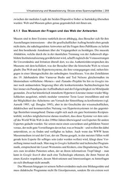 Image of the Page - 259 - in Dinge – Nutzer – Netze - Von der Virtualisierung des Musealen zur Musealisierung des Virtuellen