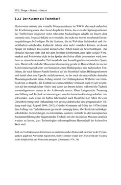 Image of the Page - 270 - in Dinge – Nutzer – Netze - Von der Virtualisierung des Musealen zur Musealisierung des Virtuellen