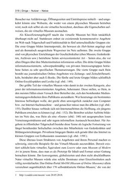 Bild der Seite - 318 - in Dinge – Nutzer – Netze - Von der Virtualisierung des Musealen zur Musealisierung des Virtuellen