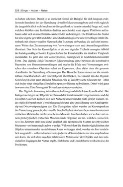 Bild der Seite - 326 - in Dinge – Nutzer – Netze - Von der Virtualisierung des Musealen zur Musealisierung des Virtuellen