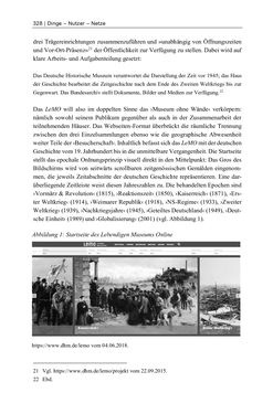 Bild der Seite - 328 - in Dinge – Nutzer – Netze - Von der Virtualisierung des Musealen zur Musealisierung des Virtuellen