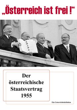 Bild der Seite - (000001) - in „Österreich ist frei!“ - Der österreichische Staatsvertrag 1955