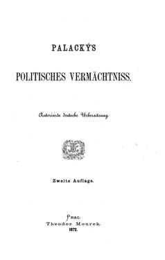 Image of the Page - (000003) - in Palacký's Politisches Vermächtniss