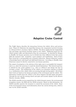 Bild der Seite - 9 - in Integration of Advanced Driver Assistance Systems on Full-Vehicle Level - Parametrization of an Adaptive Cruise Control System Based on Test Drives