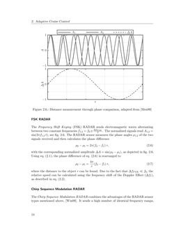 Bild der Seite - 14 - in Integration of Advanced Driver Assistance Systems on Full-Vehicle Level - Parametrization of an Adaptive Cruise Control System Based on Test Drives