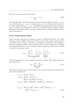 Image of the Page - 29 - in Integration of Advanced Driver Assistance Systems on Full-Vehicle Level - Parametrization of an Adaptive Cruise Control System Based on Test Drives