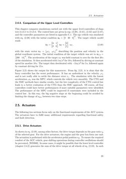 Image of the Page - 35 - in Integration of Advanced Driver Assistance Systems on Full-Vehicle Level - Parametrization of an Adaptive Cruise Control System Based on Test Drives