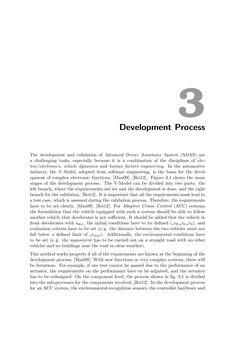 Image of the Page - 39 - in Integration of Advanced Driver Assistance Systems on Full-Vehicle Level - Parametrization of an Adaptive Cruise Control System Based on Test Drives
