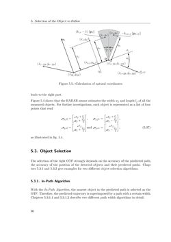 Bild der Seite - 66 - in Integration of Advanced Driver Assistance Systems on Full-Vehicle Level - Parametrization of an Adaptive Cruise Control System Based on Test Drives