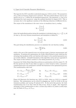 Bild der Seite - 80 - in Integration of Advanced Driver Assistance Systems on Full-Vehicle Level - Parametrization of an Adaptive Cruise Control System Based on Test Drives