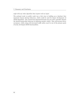 Image of the Page - 92 - in Integration of Advanced Driver Assistance Systems on Full-Vehicle Level - Parametrization of an Adaptive Cruise Control System Based on Test Drives