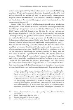 Bild der Seite - 87 - in Re-Reading Hanslick's Aesheticts - Die Rezeption Eduard Hanslicks im englischen Sprachraum und ihre diskursiven Grundlagen