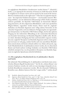 Bild der Seite - 136 - in Re-Reading Hanslick's Aesheticts - Die Rezeption Eduard Hanslicks im englischen Sprachraum und ihre diskursiven Grundlagen