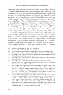 Bild der Seite - 166 - in Re-Reading Hanslick's Aesheticts - Die Rezeption Eduard Hanslicks im englischen Sprachraum und ihre diskursiven Grundlagen