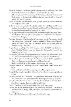 Bild der Seite - 356 - in Re-Reading Hanslick's Aesheticts - Die Rezeption Eduard Hanslicks im englischen Sprachraum und ihre diskursiven Grundlagen