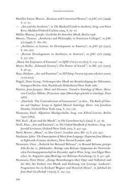 Bild der Seite - 390 - in Re-Reading Hanslick's Aesheticts - Die Rezeption Eduard Hanslicks im englischen Sprachraum und ihre diskursiven Grundlagen
