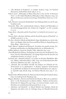 Bild der Seite - 414 - in Re-Reading Hanslick's Aesheticts - Die Rezeption Eduard Hanslicks im englischen Sprachraum und ihre diskursiven Grundlagen