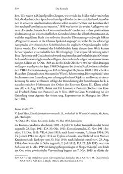 Image of the Page - 310 - in Die effektiven Konsuln Österreich(-Ungarns) von 1825-1918 - Ihre Ausbildung, Arbeitsverhältnisse und Biografien