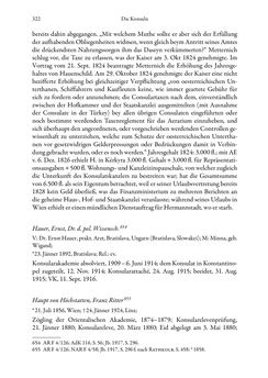 Bild der Seite - 322 - in Die effektiven Konsuln Österreich(-Ungarns) von 1825-1918 - Ihre Ausbildung, Arbeitsverhältnisse und Biografien