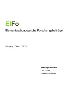 Image of the Page - (000002) - in ElFo - Elementarpädagogische Forschungsbeiträge, Volume Jahrgang 1 / Heft 1 / 2019