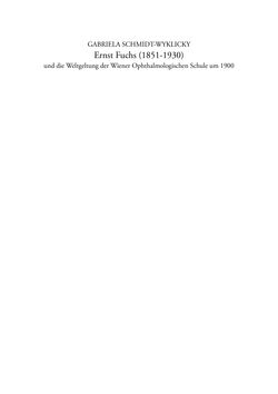 Image of the Page - (000003) - in Ernst Fuchs (1851-1930) - und die Weltgeltung der Wiener Ophthalmologischen Schule um 1900