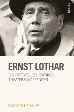 Image of the Page - Einband vorne - in Ernst Lothar - Schriftsteller, Kritiker, Theaterschaffender