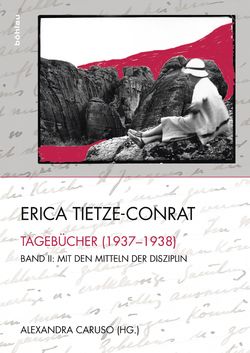 Bild der Seite - Einband vorne - in Erica Tietze-Conrat - Tagebücher, Band II: Mit den Mitteln der Disziplin (1937–1938)