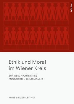 Image of the Page - Einband vorne - in Ethik und Moral im Wiener Kreis - Zur Geschichte eines engagierten Humanismus