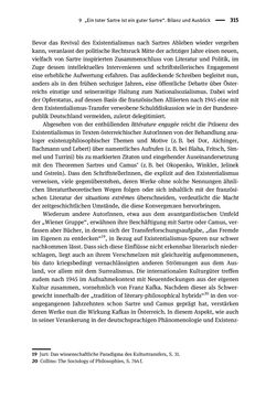 Bild der Seite - 315 - in Existentialismus in Österreich - Kultureller Transfer und literarische Resonanz