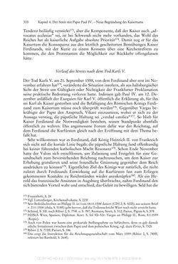 Image of the Page - 310 - in Ferdinand I. als Kaiser - Politik und Herrscherauffassung des Nachfolgers Karls V.