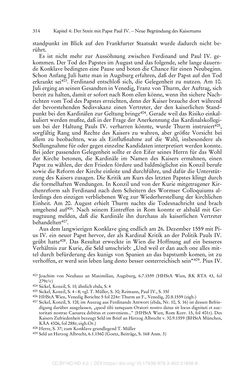 Image of the Page - 314 - in Ferdinand I. als Kaiser - Politik und Herrscherauffassung des Nachfolgers Karls V.