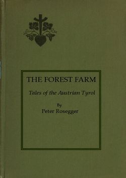 Image of the Page - (000001) - in The Forest Farm - Tales of the Austrian Tyrol
