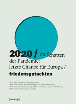 Image of the Page - (000001) - in Friedensgutachten 2020 - Im Schatten der Pandemie: letzte Chance für Europa