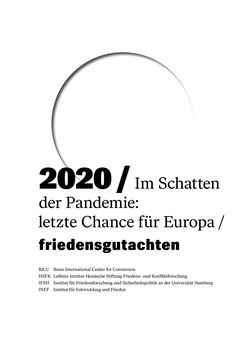 Bild der Seite - (000003) - in Friedensgutachten 2020 - Im Schatten der Pandemie: letzte Chance für Europa