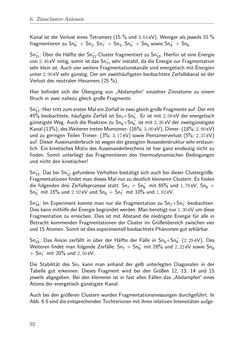 Bild der Seite - 92 - in Strukturaufklärung durch Mobilitätsmessungen an massenselektierten Clusterionen in der Gasphase