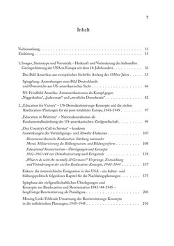 Image of the Page - 7 - in Zwischen geistiger Erneuerung und Restauration - US-amerikanische Planungen zur Entnazifizierung und demokratischen Reorientierung und die Nachkriegsrealität österreichischer Wissenschaft 1941-1955