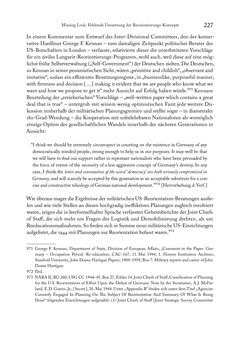 Image of the Page - 227 - in Zwischen geistiger Erneuerung und Restauration - US-amerikanische Planungen zur Entnazifizierung und demokratischen Reorientierung und die Nachkriegsrealität österreichischer Wissenschaft 1941-1955