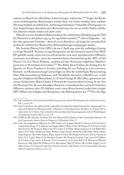 Image of the Page - 249 - in Zwischen geistiger Erneuerung und Restauration - US-amerikanische Planungen zur Entnazifizierung und demokratischen Reorientierung und die Nachkriegsrealität österreichischer Wissenschaft 1941-1955