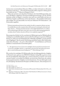 Image of the Page - 257 - in Zwischen geistiger Erneuerung und Restauration - US-amerikanische Planungen zur Entnazifizierung und demokratischen Reorientierung und die Nachkriegsrealität österreichischer Wissenschaft 1941-1955