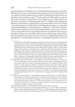 Image of the Page - 274 - in Zwischen geistiger Erneuerung und Restauration - US-amerikanische Planungen zur Entnazifizierung und demokratischen Reorientierung und die Nachkriegsrealität österreichischer Wissenschaft 1941-1955