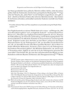 Image of the Page - 303 - in Zwischen geistiger Erneuerung und Restauration - US-amerikanische Planungen zur Entnazifizierung und demokratischen Reorientierung und die Nachkriegsrealität österreichischer Wissenschaft 1941-1955