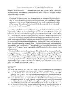 Image of the Page - 325 - in Zwischen geistiger Erneuerung und Restauration - US-amerikanische Planungen zur Entnazifizierung und demokratischen Reorientierung und die Nachkriegsrealität österreichischer Wissenschaft 1941-1955