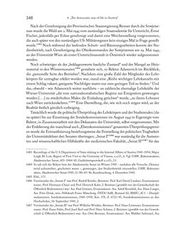 Image of the Page - 348 - in Zwischen geistiger Erneuerung und Restauration - US-amerikanische Planungen zur Entnazifizierung und demokratischen Reorientierung und die Nachkriegsrealität österreichischer Wissenschaft 1941-1955