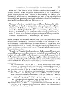 Image of the Page - 351 - in Zwischen geistiger Erneuerung und Restauration - US-amerikanische Planungen zur Entnazifizierung und demokratischen Reorientierung und die Nachkriegsrealität österreichischer Wissenschaft 1941-1955