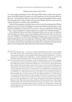 Image of the Page - 393 - in Zwischen geistiger Erneuerung und Restauration - US-amerikanische Planungen zur Entnazifizierung und demokratischen Reorientierung und die Nachkriegsrealität österreichischer Wissenschaft 1941-1955