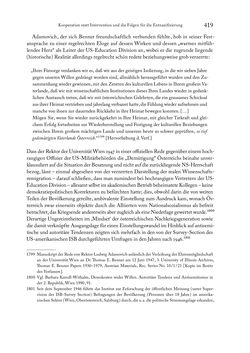 Bild der Seite - 419 - in Zwischen geistiger Erneuerung und Restauration - US-amerikanische Planungen zur Entnazifizierung und demokratischen Reorientierung und die Nachkriegsrealität österreichischer Wissenschaft 1941-1955
