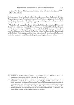 Image of the Page - 515 - in Zwischen geistiger Erneuerung und Restauration - US-amerikanische Planungen zur Entnazifizierung und demokratischen Reorientierung und die Nachkriegsrealität österreichischer Wissenschaft 1941-1955