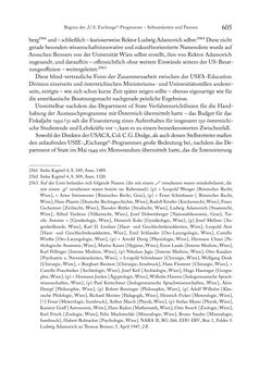 Bild der Seite - 605 - in Zwischen geistiger Erneuerung und Restauration - US-amerikanische Planungen zur Entnazifizierung und demokratischen Reorientierung und die Nachkriegsrealität österreichischer Wissenschaft 1941-1955